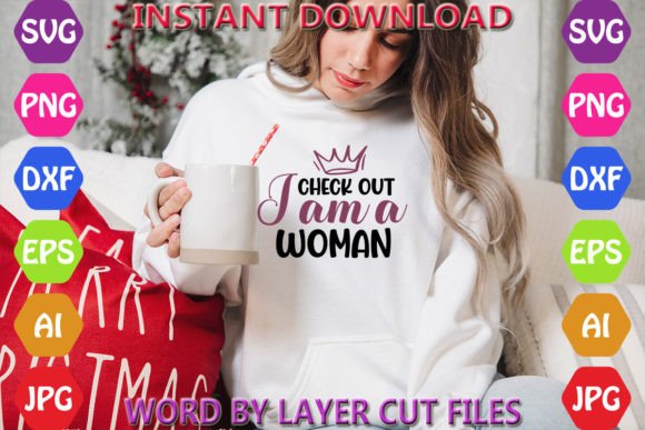 Check out I Am a Woman Graphics Freebies Review