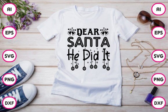 Dear Santa He Did It: Graphics & Freebies Review