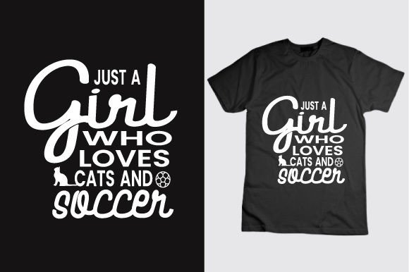 Just a Girl Who Loves Cats and Soccer Graphics Freebies