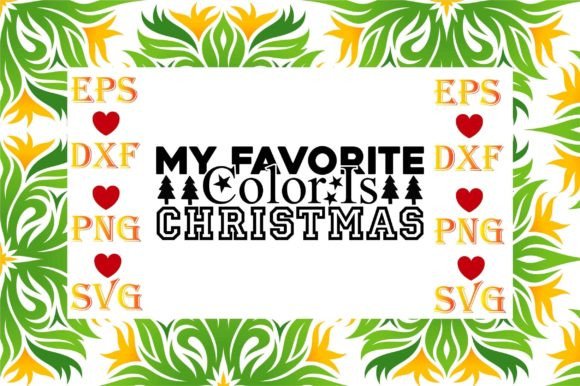 Reviewing My Favorite Color is Christmas SVG for Embroidery